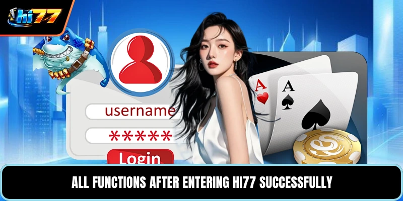 All functions after entering HI77 successfully